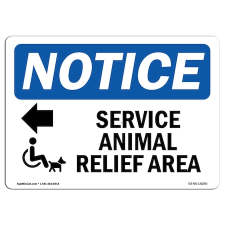 Signmission Sign, 18" H, Aluminum, Service Animal Relief Area (Left Sign, Landscape, 1824-L-18280 OS-NS-A-1824-L-18280
